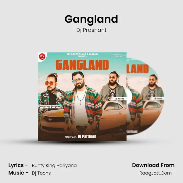 Gangland MP3 Song by Dj Prashant Cover