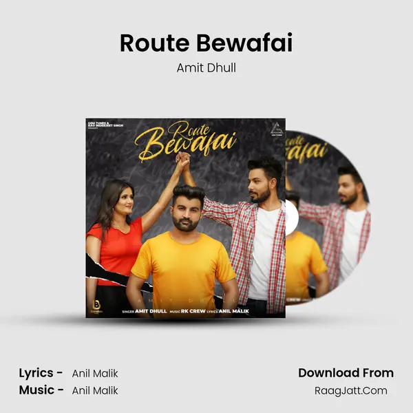 Route Bewafai - Amit Dhull