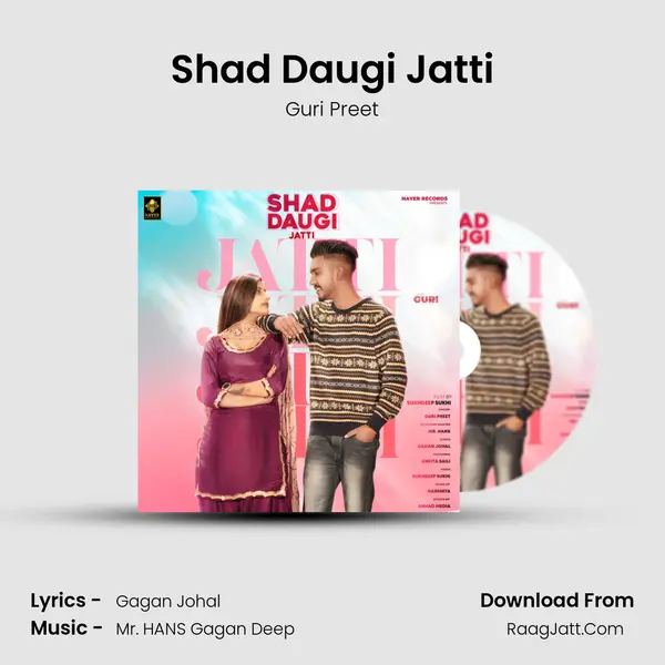 Shad Daugi Jatti MP3 Song by Guri Preet Cover
