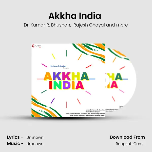Akkha India (Male) MP3 Song by Dr. Kumar R. Bhushan Cover