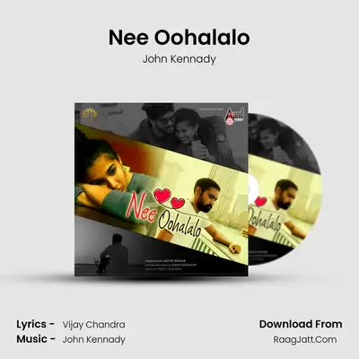 Nee Oohalalo - John Kennady
