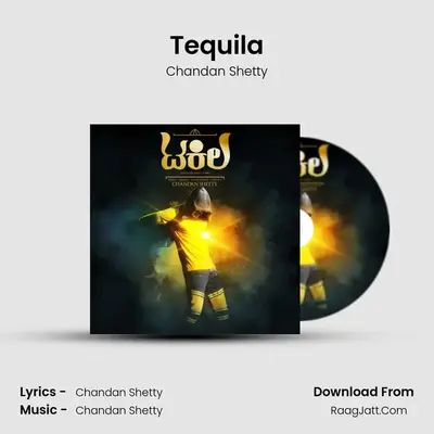 Tequila - Chandan Shetty