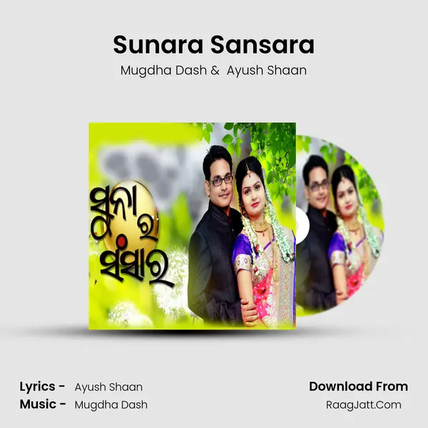 Sunara Sansara MP3 Song by Mugdha Dash Cover