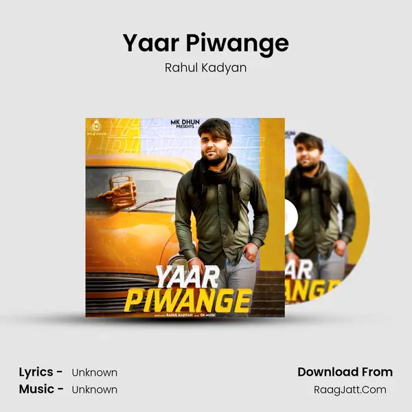 Yaar Piwange - Single - Rahul Kadyan