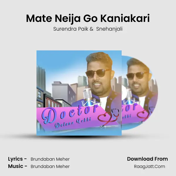 Mate Neija Go Kaniakari mp3 song