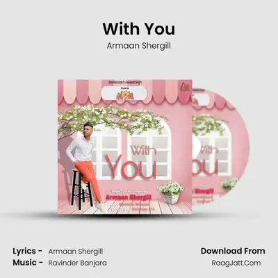 With You MP3 Song by Armaan Shergill Cover