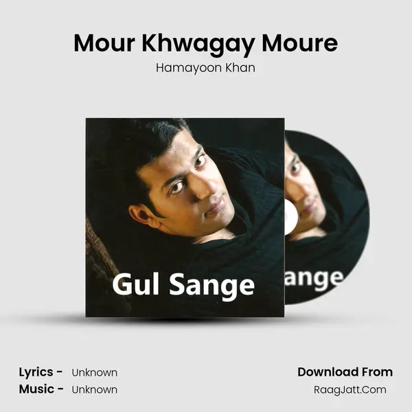 Mour Khwagay Moure MP3 Song by Hamayoon Khan Cover