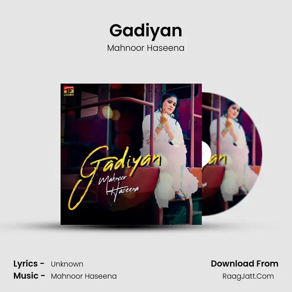 Gadiyan MP3 Song by Mahnoor Haseena Cover