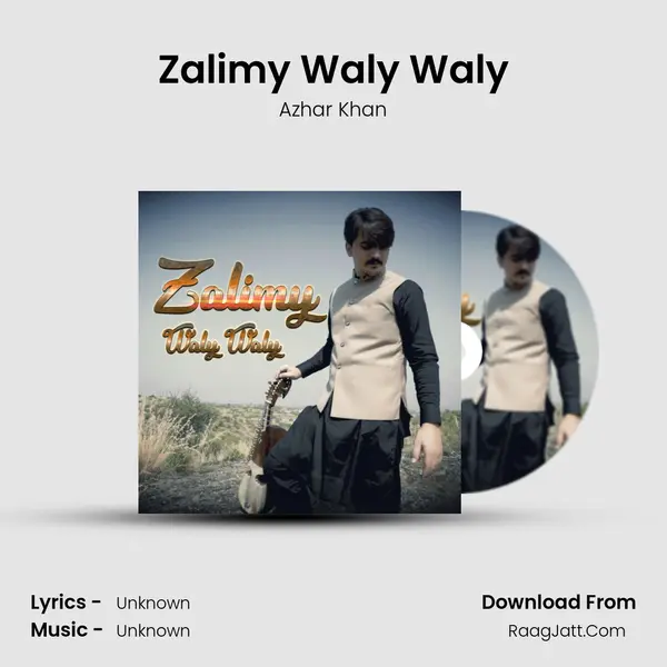Zalimy Waly Waly mp3 song