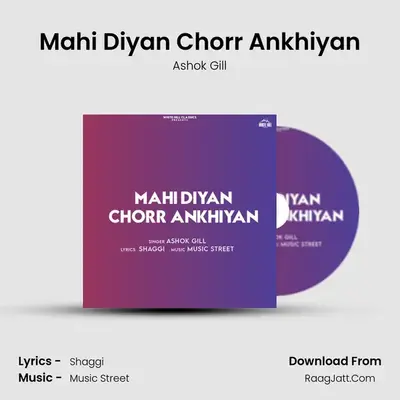 Mahi Diyan Chorr Ankhiyan mp3 song