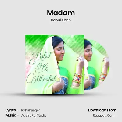 Madam MP3 Song by Rahul Khan Cover