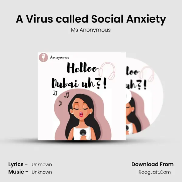 A Virus called Social Anxiety MP3 Song by Ms Anonymous Cover