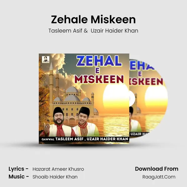 Zehale Miskeen mp3 song