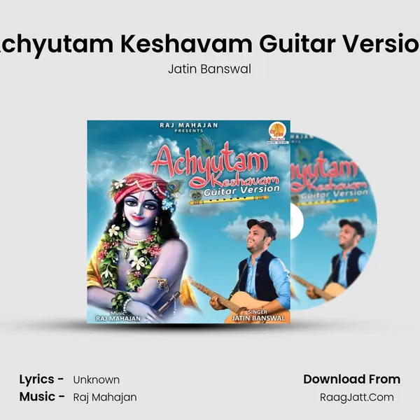 Achyutam Keshavam Guitar Version MP3 Song by Jatin Banswal Cover
