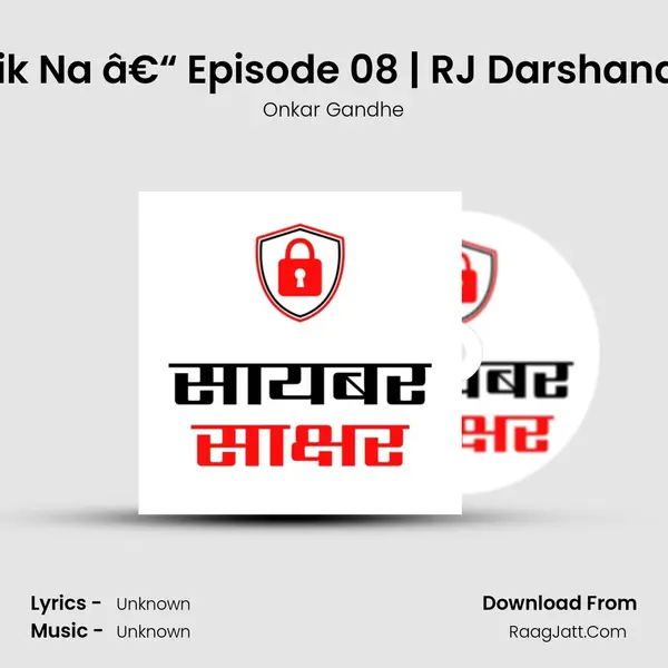 Cyber Sakshar Aik Na â€“ Episode 08 | RJ Darshana | Onkar Gandhe MP3 Song by Onkar Gandhe Cover