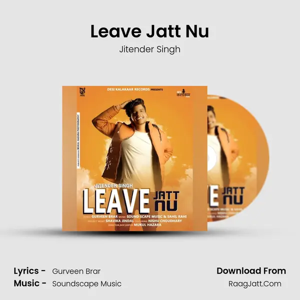 Leave Jatt Nu MP3 Song by Jitender Singh Cover