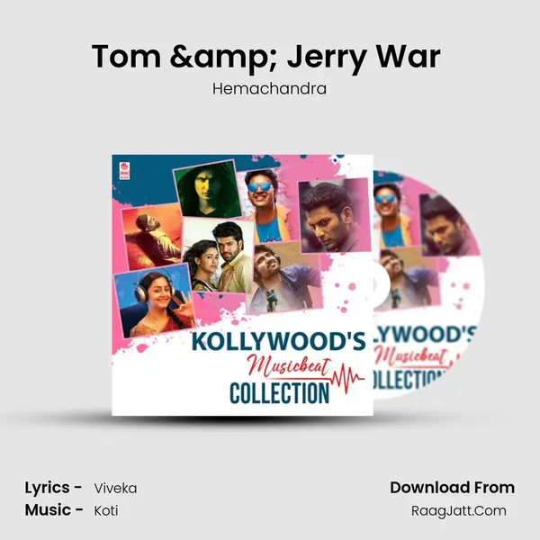 Tom &amp; Jerry War (From "Yaagam") Cover