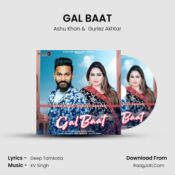 GAL BAAT MP3 Song by Ashu Khan Cover