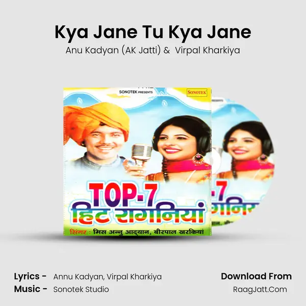 Kya Jane Tu Kya Jane mp3 song