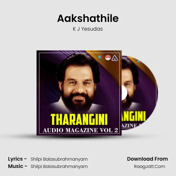 Aakshathile MP3 Song by K J Yesudas Cover