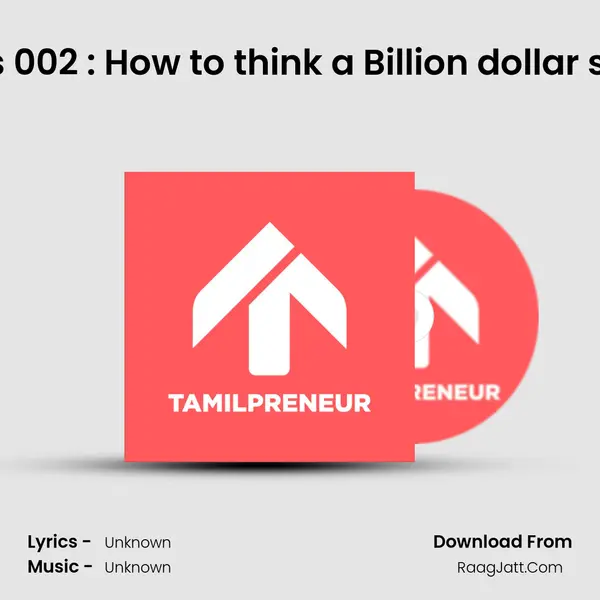 S3E2 - Startup Series 002 : How to think a Billion dollar startup Idea in Tamil  MP3 Song by  Cover