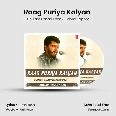 Raag Puriya Kalyan (Vilambit, Madhyalaya And Drut) mp3 song