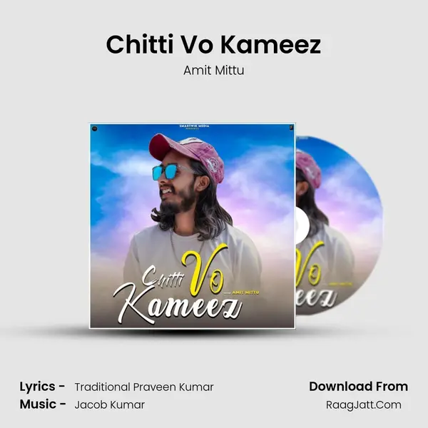 Chitti Vo Kameez MP3 Song by Amit Mittu Cover