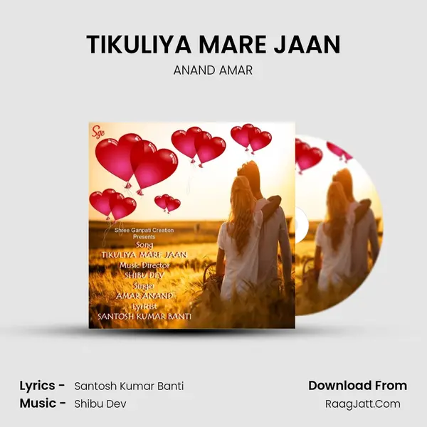 TIKULIYA MARE JAAN - 