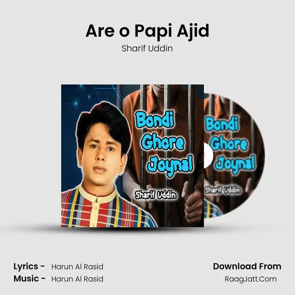 Are o Papi Ajid MP3 Song by Sharif Uddin Cover