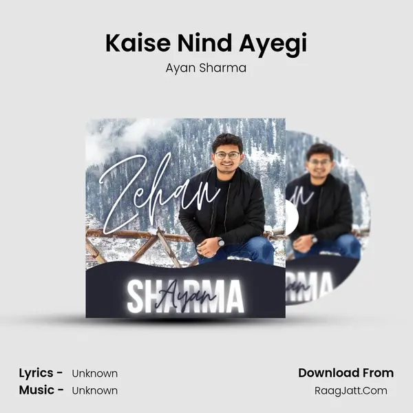 Kaise Nind Ayegi mp3 song