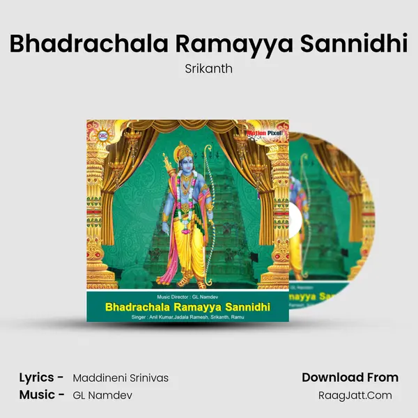 Bhadrachala Ramayya Sannidhi MP3 Song by Srikanth Cover