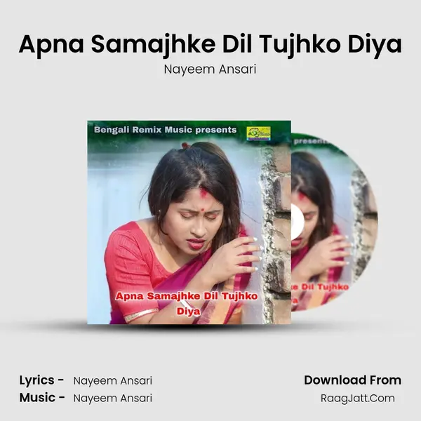 Apna Samajhke Dil Tujhko Diya Cover