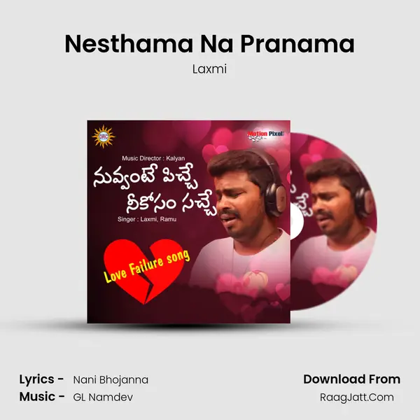 Nesthama Na Pranama MP3 Song by Laxmi Cover