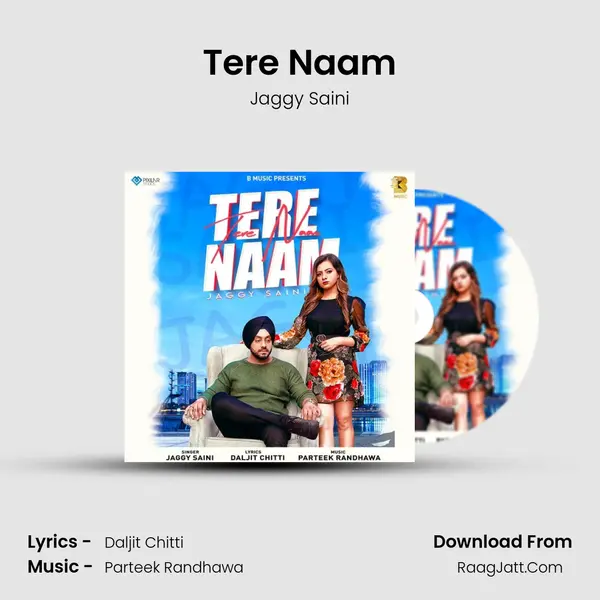 Tere Naam MP3 Song by Jaggy Saini Cover