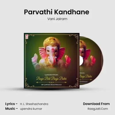 Parvathi Kandhane (From 