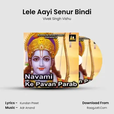 Lele Aayi Senur Bindi MP3 Song by Vivek Singh Vishu Cover