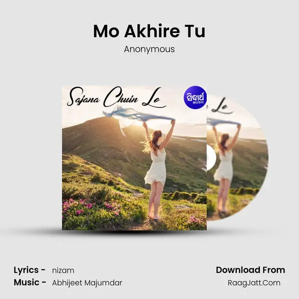 Mo Akhire Tu MP3 Song by Anonymous Cover