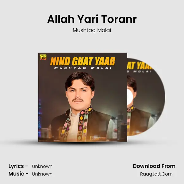 Allah Yari Toranr mp3 song