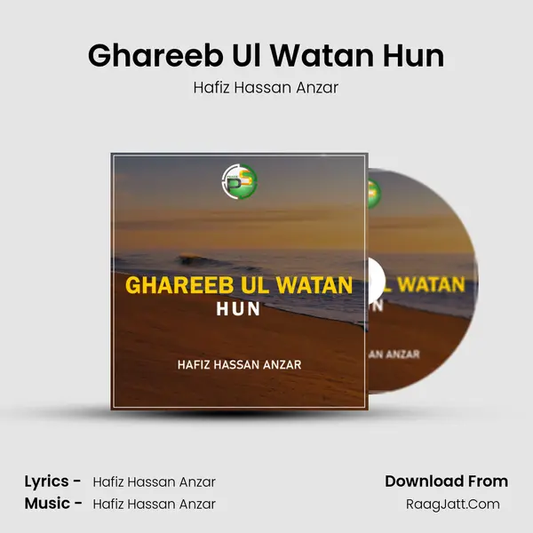 Ghareeb Ul Watan Hun MP3 Song by Hafiz Hassan Anzar Cover