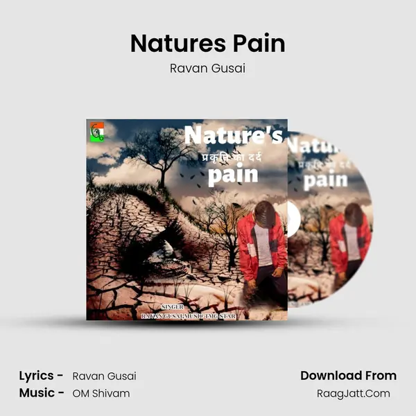 Natures Pain MP3 Song by Ravan Gusai Cover