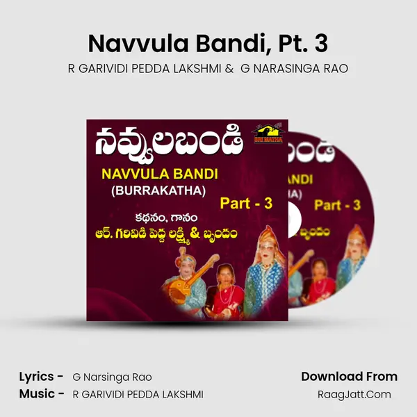 Navvula Bandi, Pt. 3 (Burrakatha) - R GARIVIDI PEDDA LAKSHMI