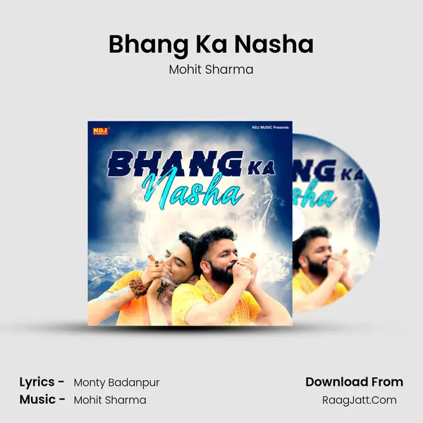 Bhang Ka Nasha MP3 Song by Mohit Sharma Cover