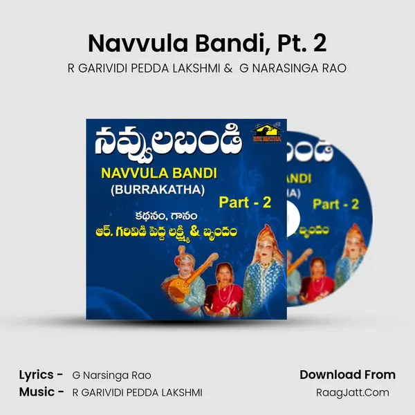 Navvula Bandi, Pt. 2 (Burrakatha) - R GARIVIDI PEDDA LAKSHMI