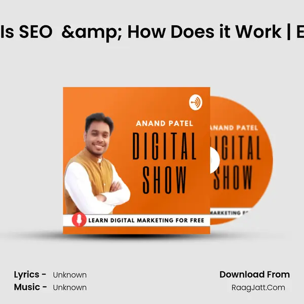 What Is SEO (SEO Kya Hai in Hindi) & How Does it Work | EP - 02 MP3 Song by  Cover