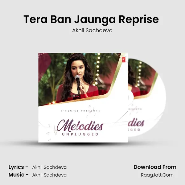 Tera Ban Jaunga Reprise (From 