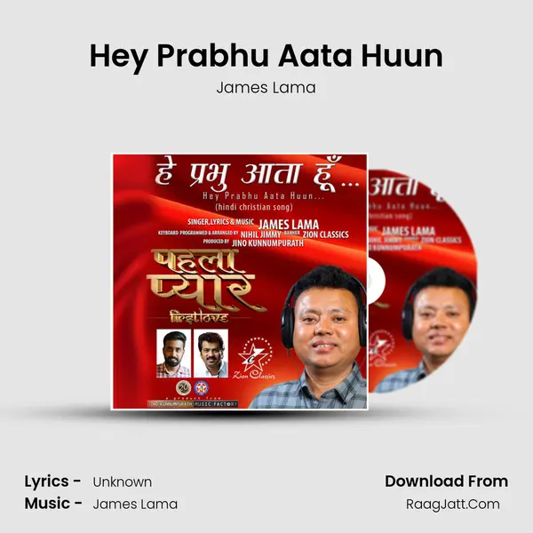 Hey Prabhu Aata Huun MP3 Song by James Lama Cover