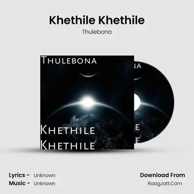 Khethile Khethile - Thulebona