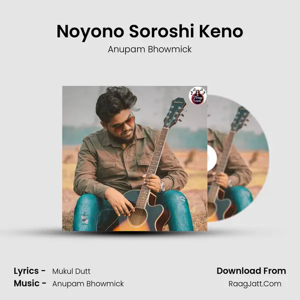 Noyono Soroshi Keno mp3 song