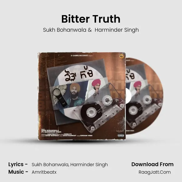 Bitter Truth MP3 Song by Sukh Bohanwala Cover