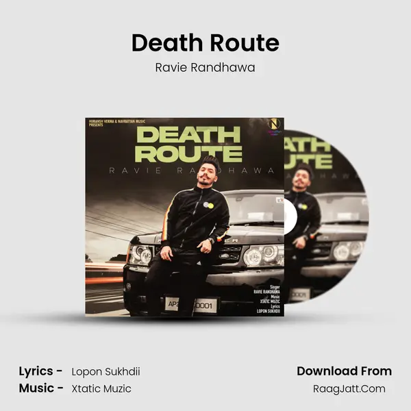 Death Route MP3 Song by Ravie Randhawa Cover